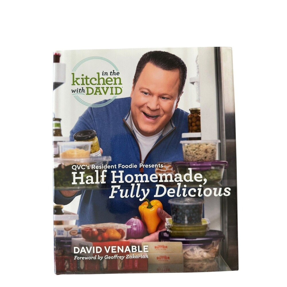 Half Homemade, Fully Delicious: An In the Kitchen with David Cookbook f - GOOD
